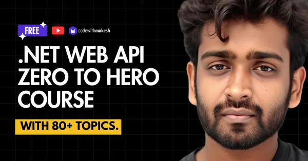 .NET Web API Zero to Hero Course
